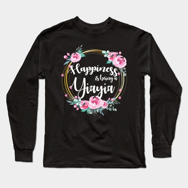 Happiness Is Being A Yiayia Floral Long Sleeve T-Shirt by LiFilimon